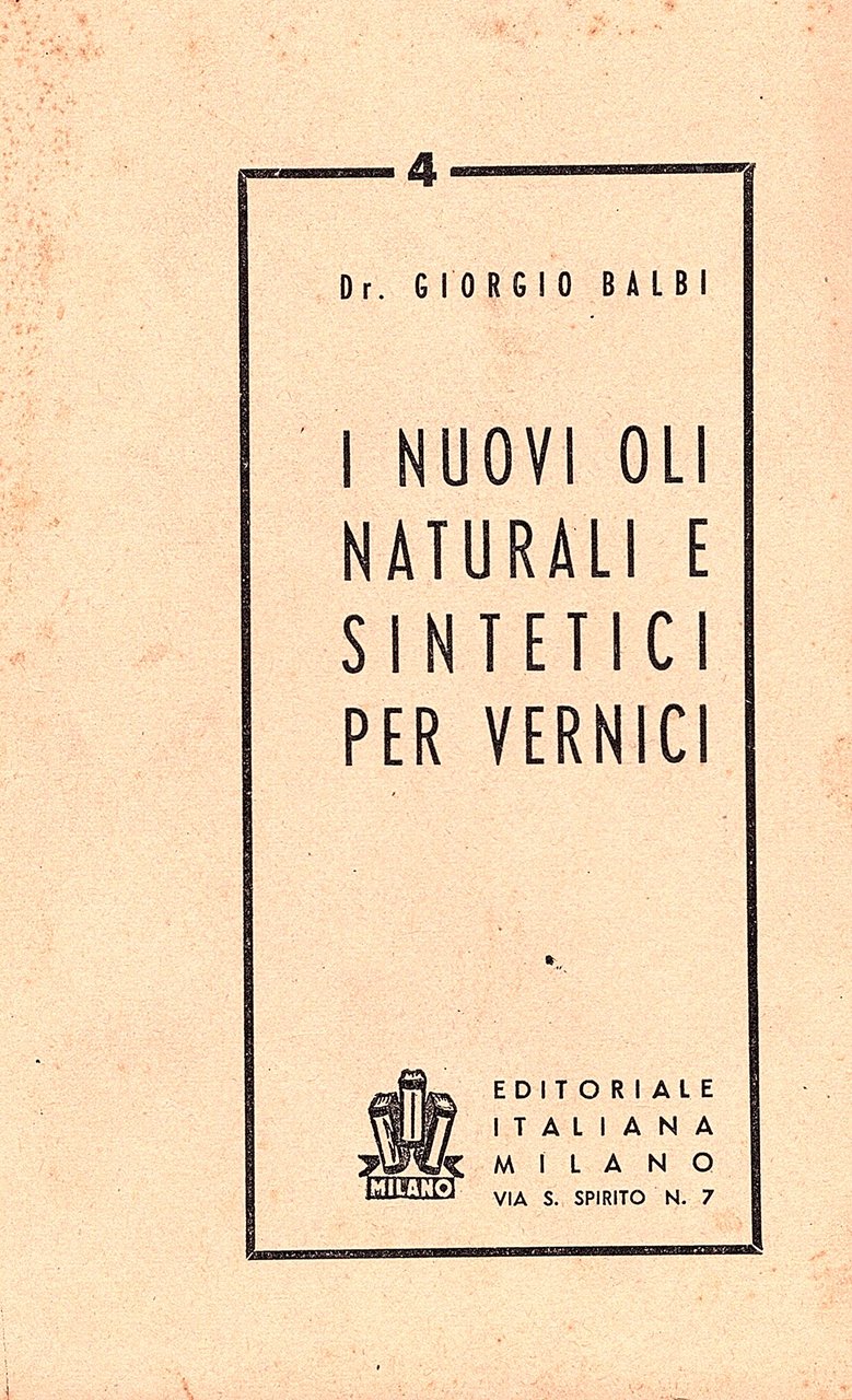 I nuovi oli naturali e sintetici per vernici