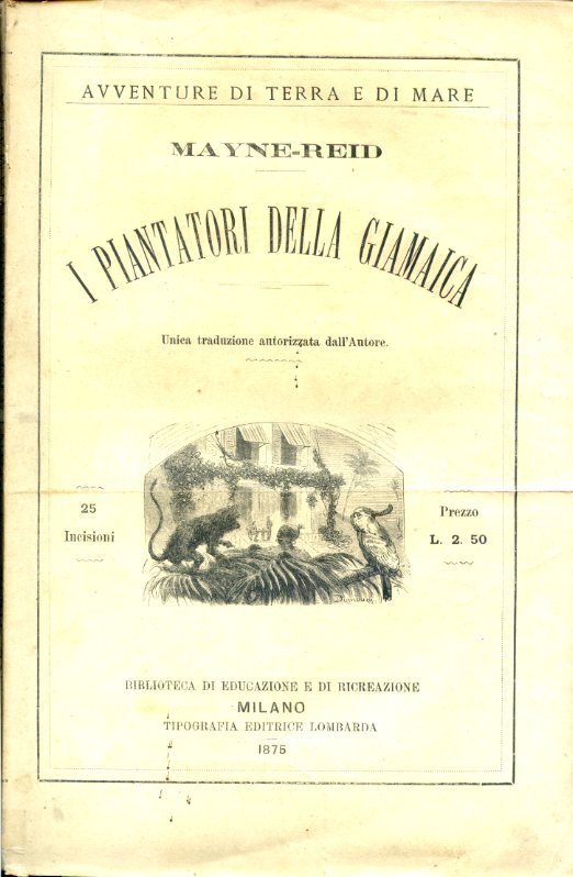 I piantatori della Giamaica. Unica traduzione autorizzata dall'Autore