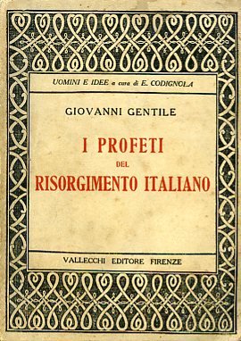 I profeti del Risorgimento italiano