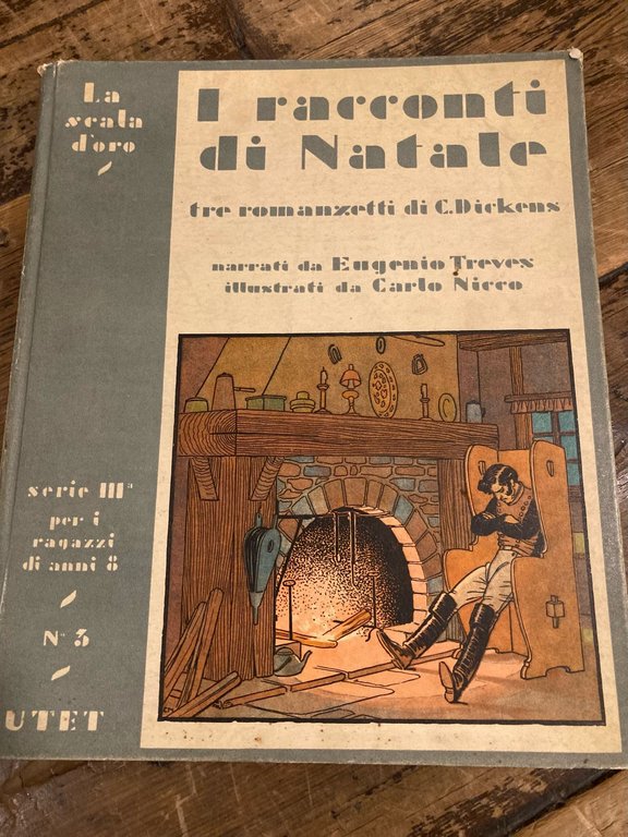 I racconti di Natale. Tre romanzetti. Narrati da Eugenio Treves. Illustrati da Carlo Nicco