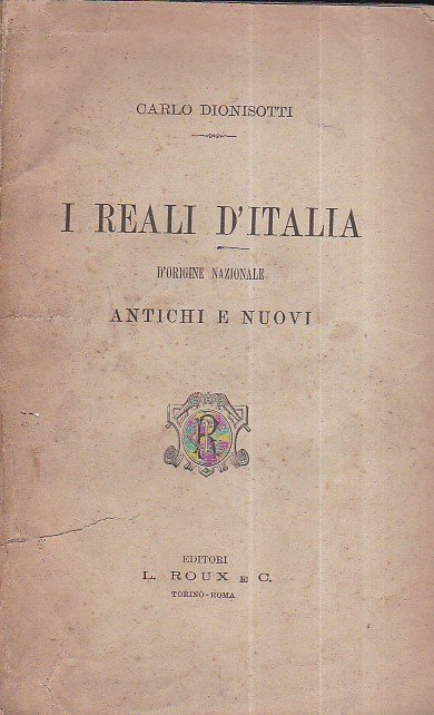 I Reali d'Italia d'origine nazionale antichi e nuovi | Immagine principale
