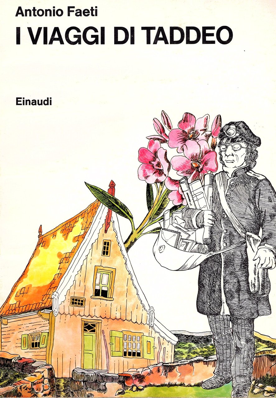 I viaggi di Taddeo. Illustrazioni dell' autore
