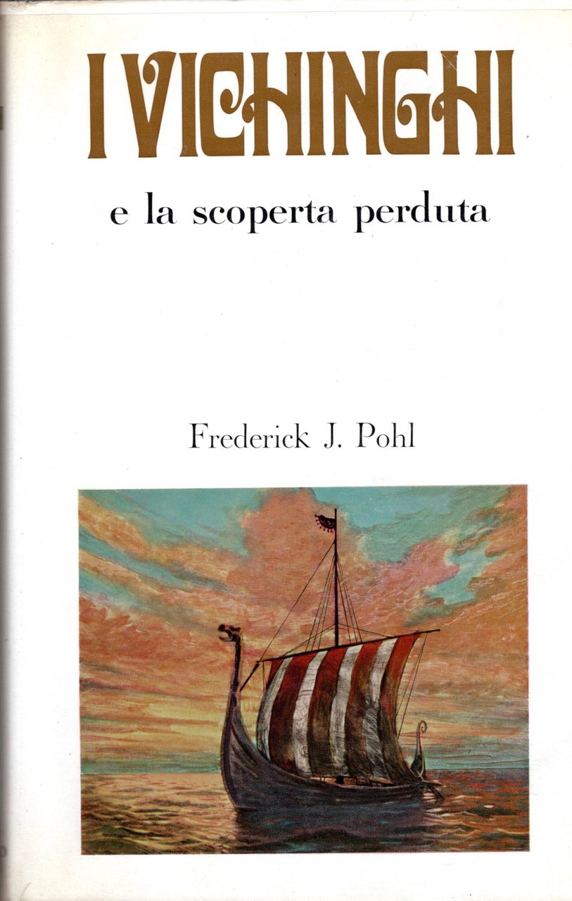 I vichinghi e la scoperta perduta