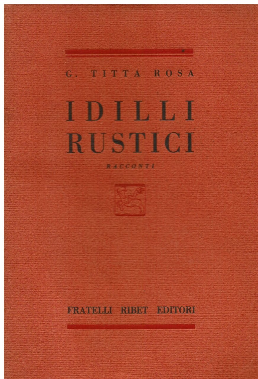 Idilli rustici. Racconti