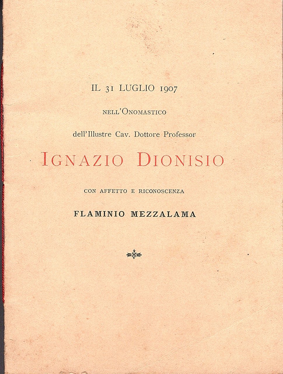 Il 31 Luglio 1907 nell onomastico dell Illustre Cav. Dottore … | Immagine principale