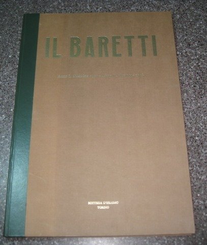 Il Baretti. Quindicinale. Torino. Anno I, dicembre 1924 - Anno …