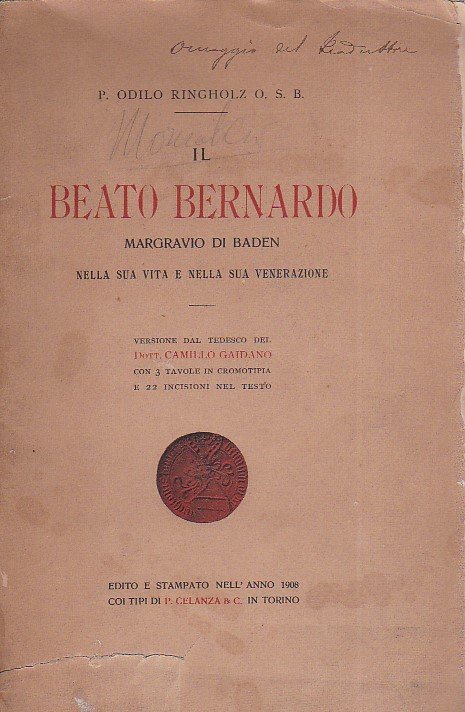 Il Beato Bernardo Margravio di Baden nella sua vita e …