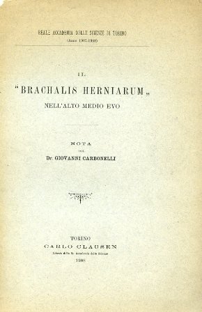 Il 'Brachalis Herniarum' nell'alto Medio Evo. Nota