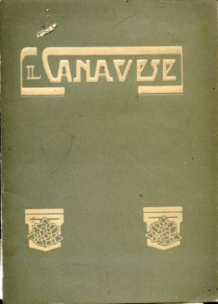 Il Canavese. Guida illustrata con panorama e carta