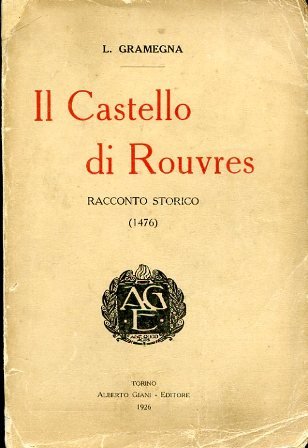 Il Castello di Rouvres. Racconto storico (1476)