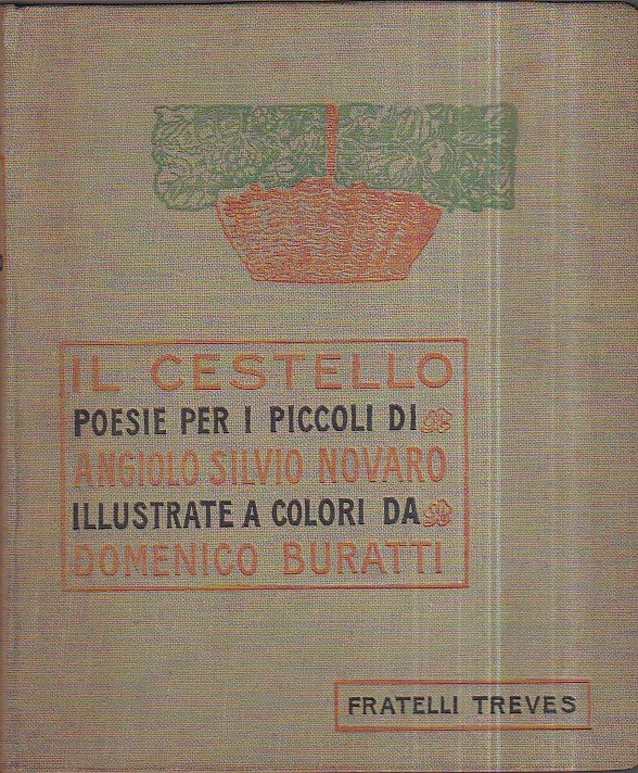Il Cestello. Poesie per i piccoli illustrate a colori da Domenico Buratti