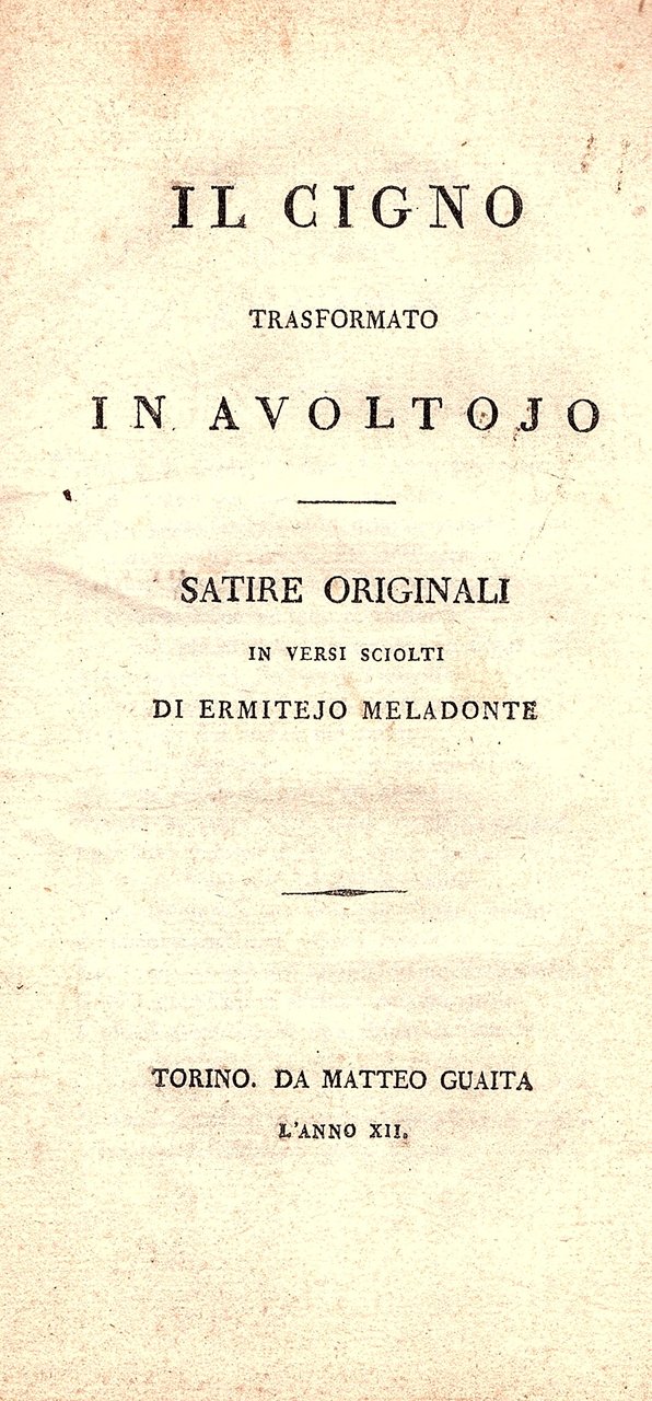 Il Cigno trasformato in avoltojo satire originali in versi sciolti … | Immagine principale