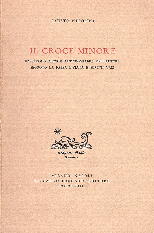 Il Croce Minore. precedono ricordi autobiografici dell'autore; seguono la Farsa … | Immagine Gallery 1