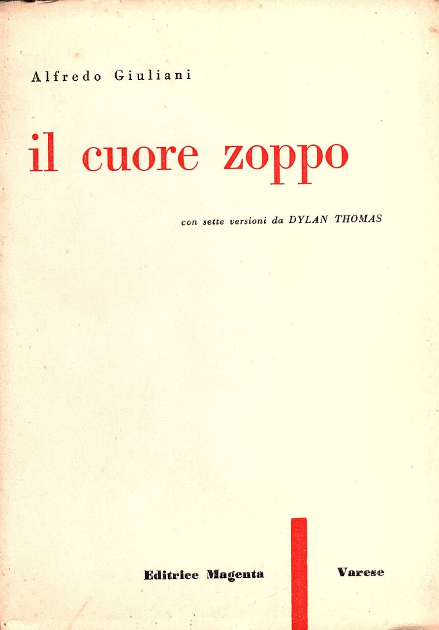 Il Cuore Zoppo con sette versioni di Dylan Thomas