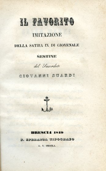 Il Favorito. Imitazione della Satira IX di Giovenale. Sestine