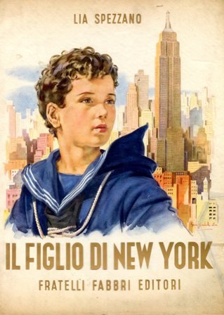 Il figlio di New York. Illustrazioni di Bartoli