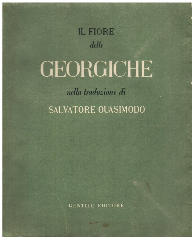 Il Fiore delle Georgiche nella traduzione di Salvatore Quasimodo (con … | Immagine Gallery 1