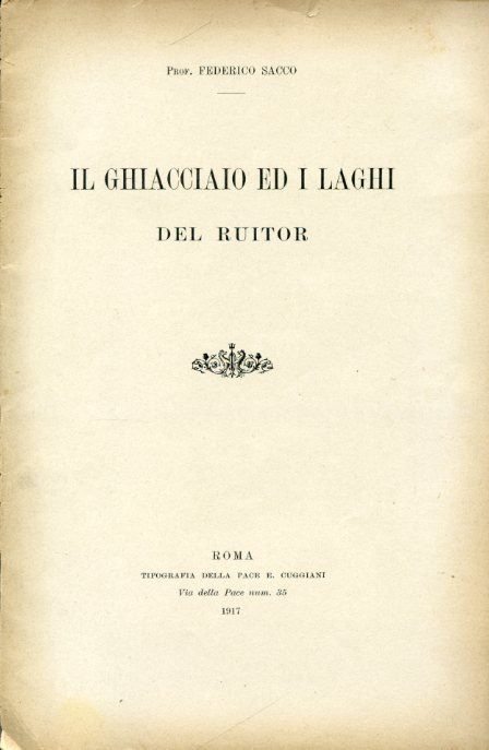 Il ghiacciaio ed i laghi del Ruitor