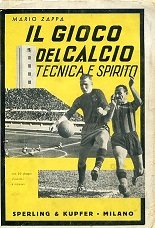 Il gioco del calcio. Tecnica e spirito