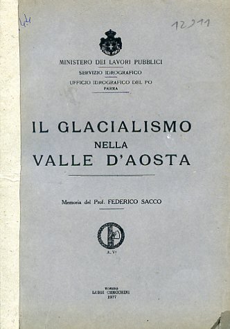 Il glacialismo nella Valle d' Aosta. Memoria