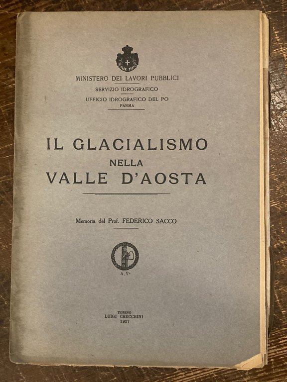 Il glacialismo nella Valle d' Aosta. Memoria