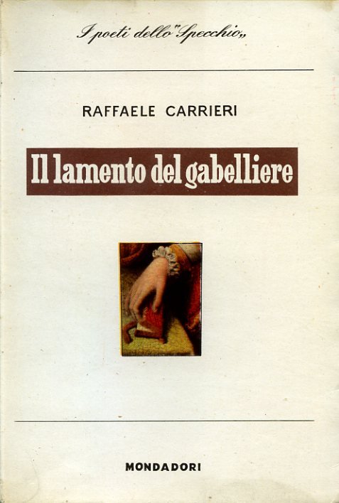 Il lamento del gabelliere. Prefazione di Francesco Flora
