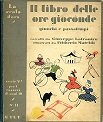 Il libro delle ore gioconde. Giuochi e passatempi raccolti da …