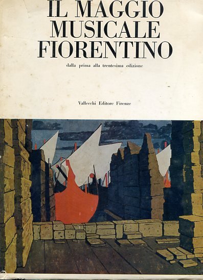 Il Maggio Musicale Fiorentino dalla prima alla trentesima edizione
