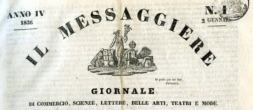 Il Messaggiere. Giornale di Commercio, Scienze, Lettere, Belle Arti, Teatri …