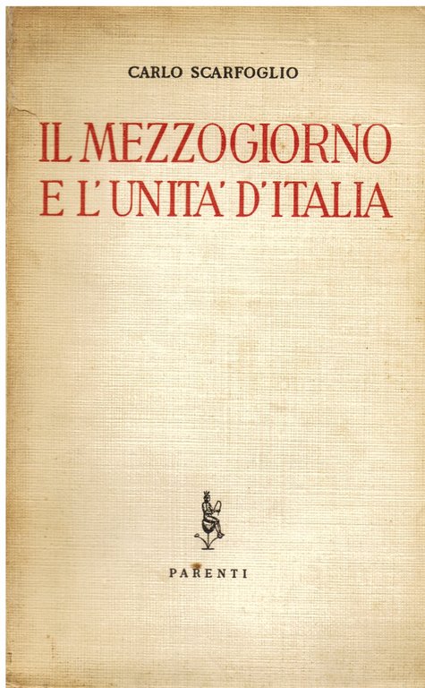 Il Mezzogiorno e l' Unità d' Italia