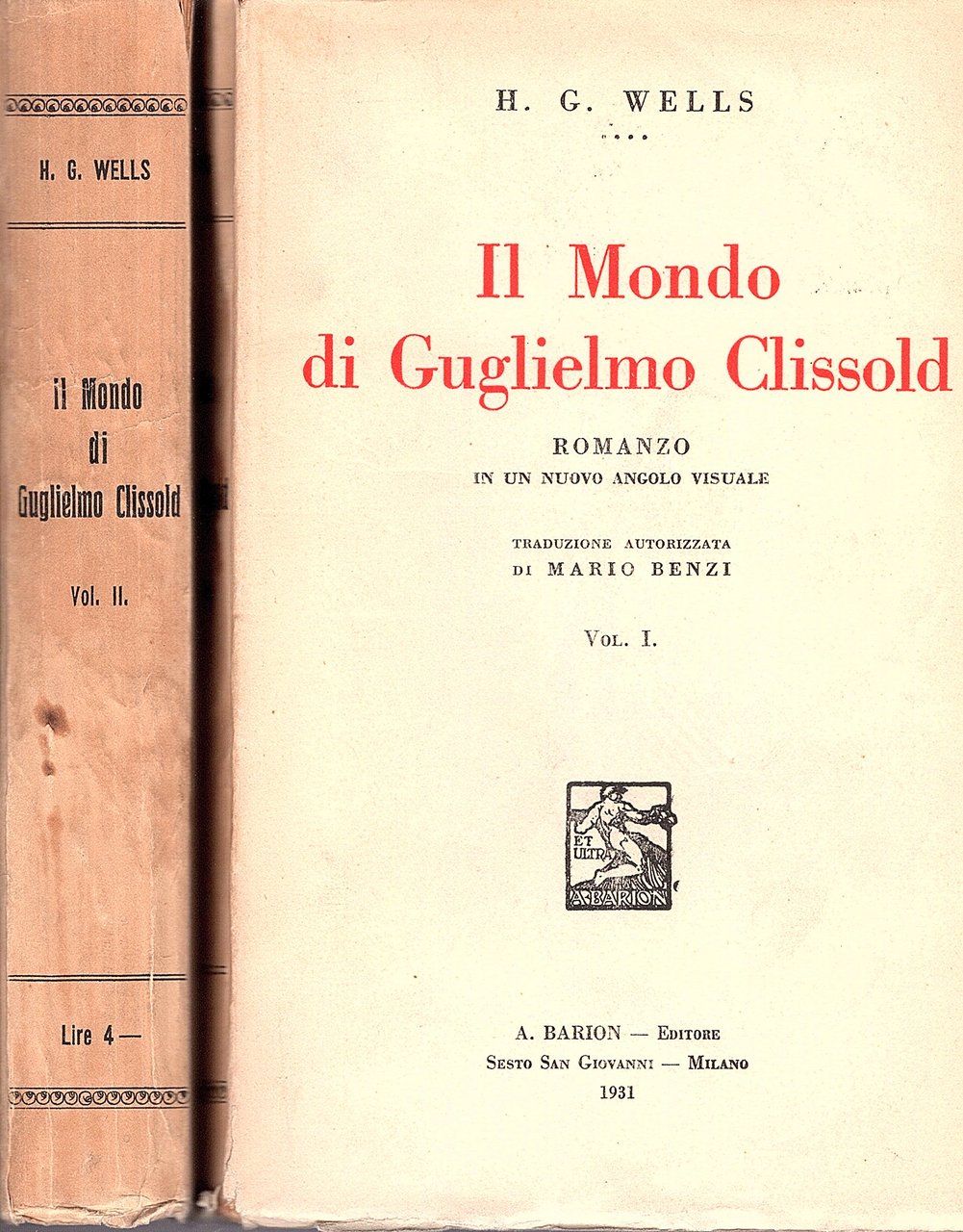 Il mondo di Guglielmo Clissold. Romanzo in un nuovo angolo …