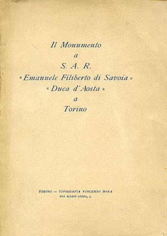 Il Monumento a S. A. R. 'Emanuele Filiberto di Savoia' …
