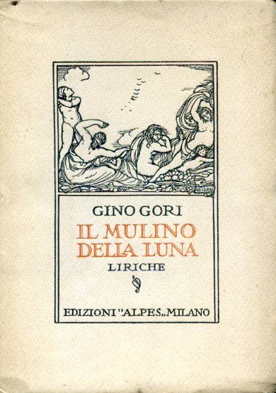 Il mulino della luna. Liriche