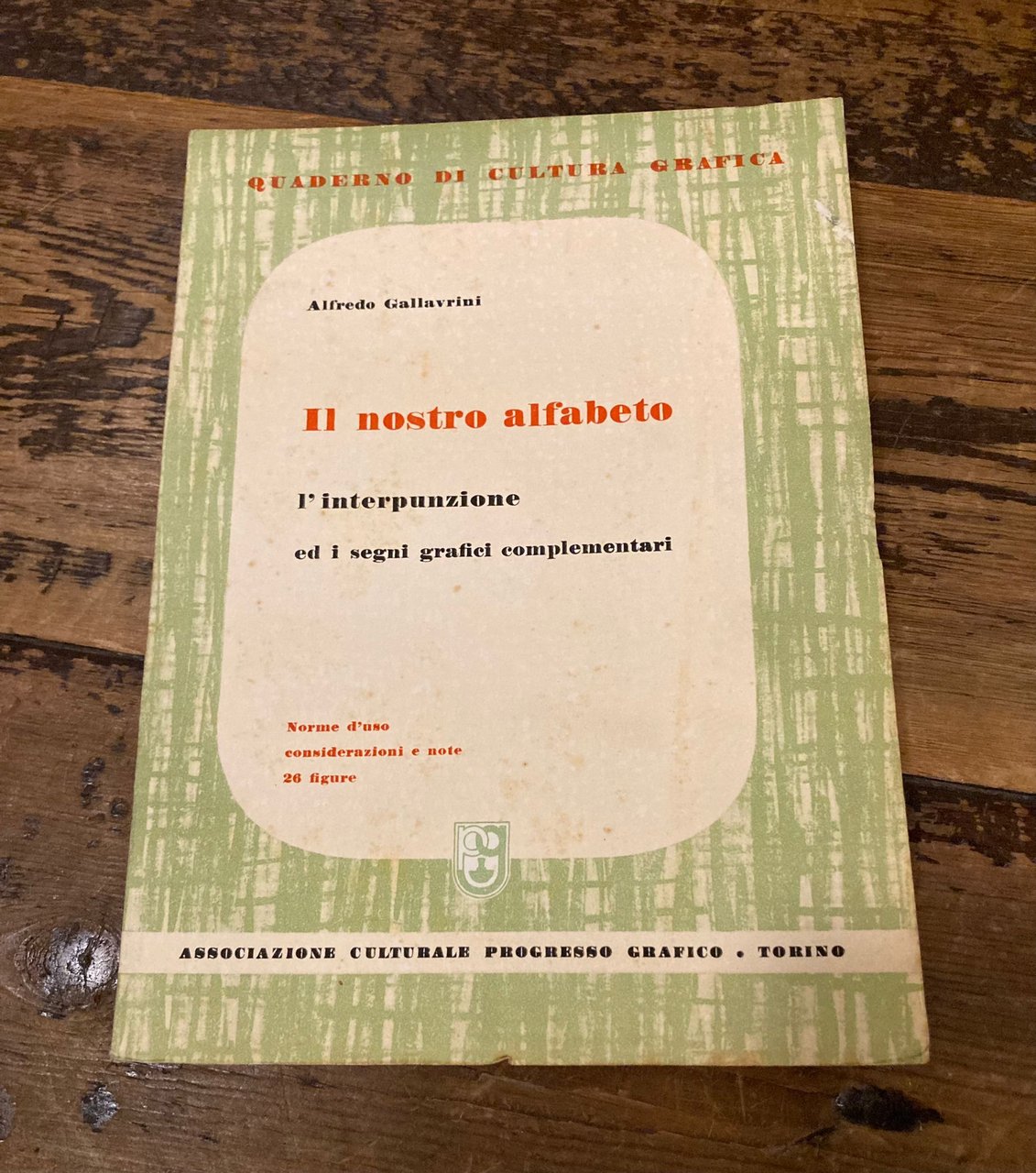 Il nostro alfabeto. L' interpunzione e i segni grafici complementari. …