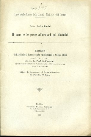 Il pane e le paste alimentari pei diabetici. Estratto dall'Archivio …