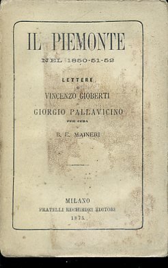 Il Piemonte nel 1850 - 51 - 52. Lettere di …