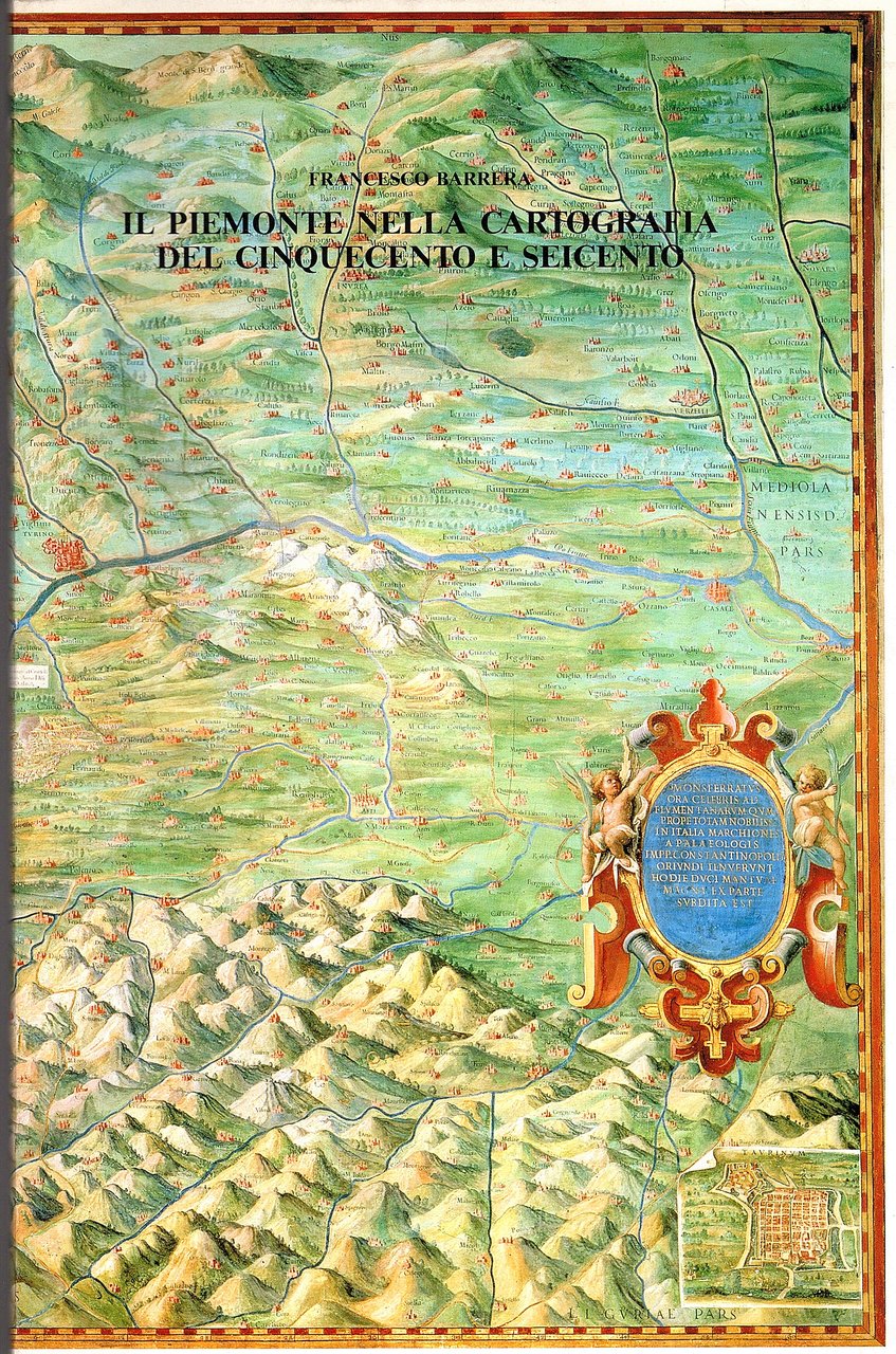 Il Piemonte nella cartografia del Cinquecento e Seicento (1520-1690) | Immagine principale