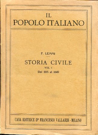 Il Popolo Italiano nella storia della Libertà e della Grandezza …