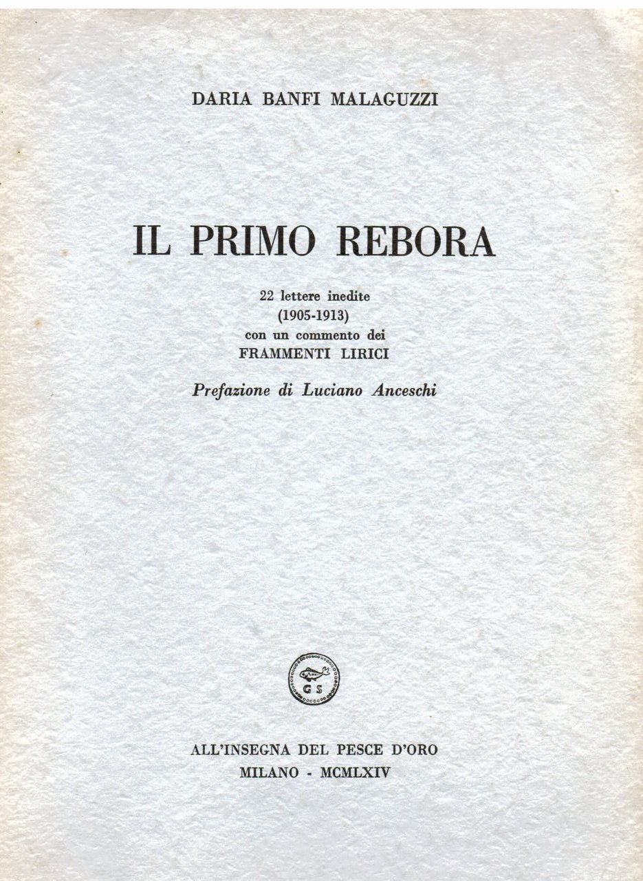 Il primo Rebora. 22 lettere inedite (1905 - 1913) con …