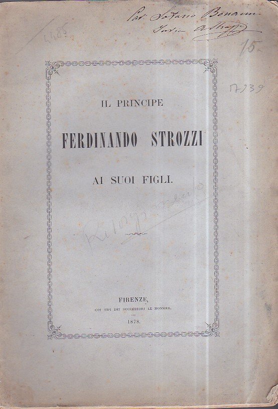 Il Principe Ferdinando Strozzi ai suoi figli