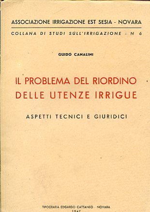 Il problema del riordino delle utenze irrigue. Aspetti tecnici e …