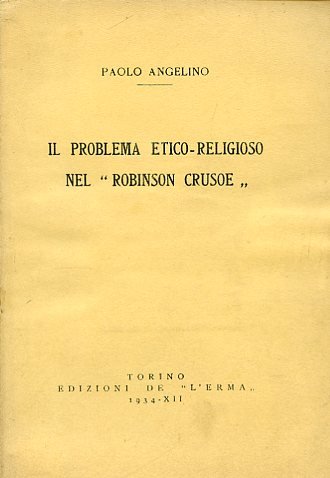 Il problema etico - religioso nel 'Robinson Crusoe'