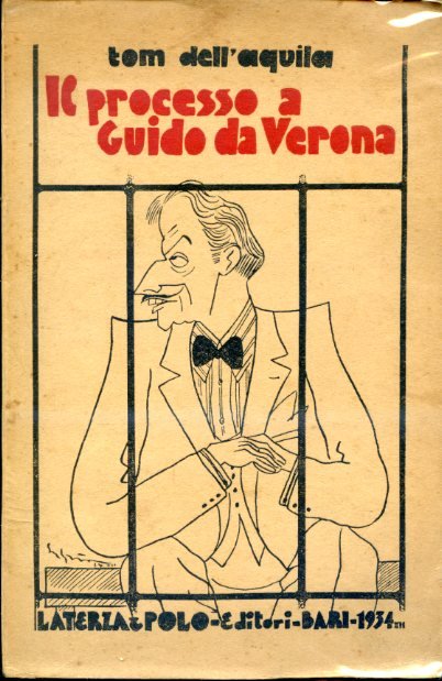 Il processo a Guido da Verona. Caricature di Silpia