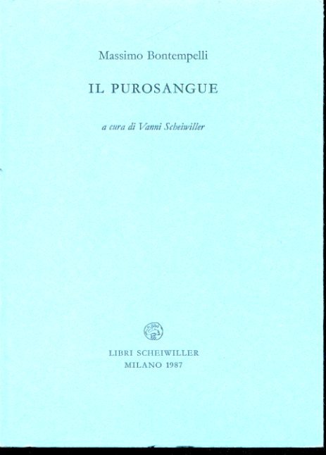 Il purosangue. A cura di Vanni Scheiwiller