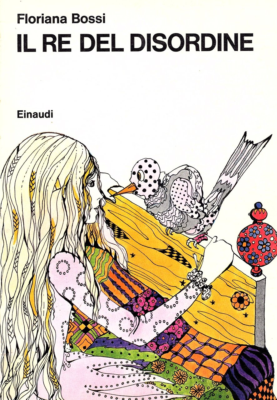 Il re del disordine. Illustrazioni di Franca Capalbi