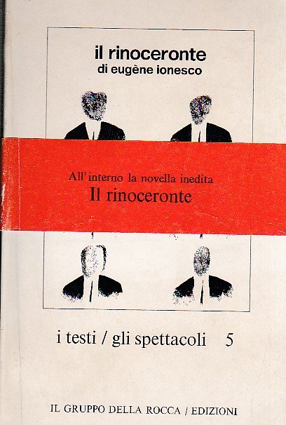 Il rinoceronte. Traduzione di Giorgio Buridan