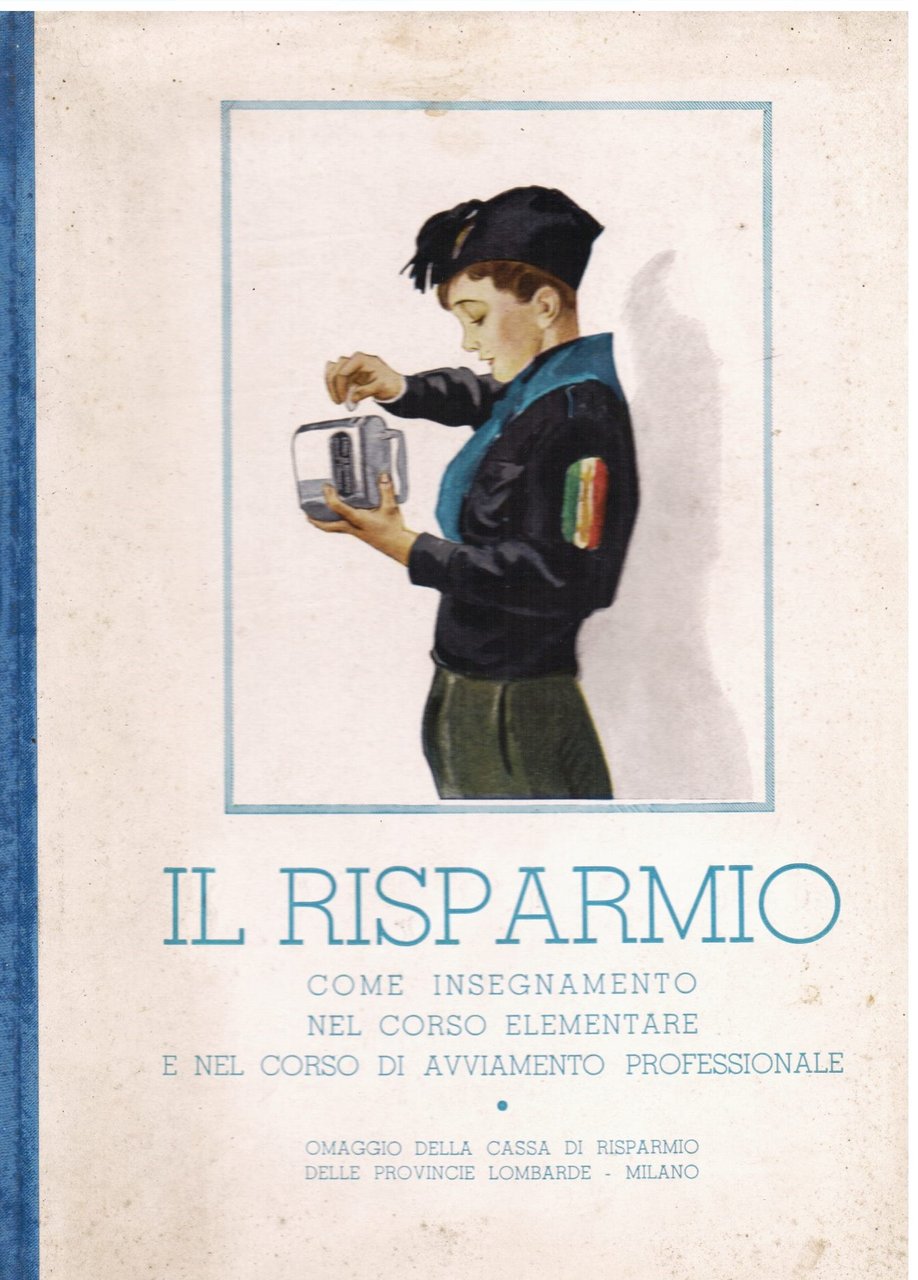 Il risparmio come insegnamento nel corso elementare e nel corso …