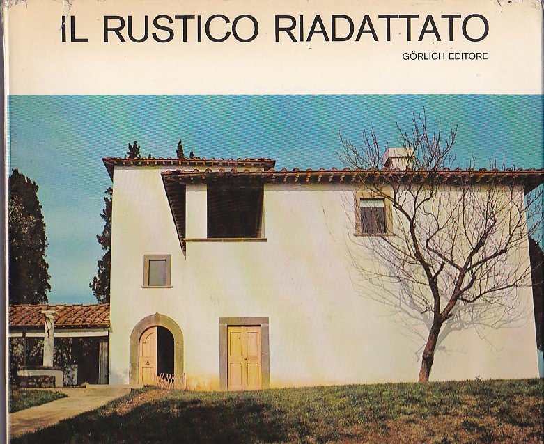 Il rustico riadattato