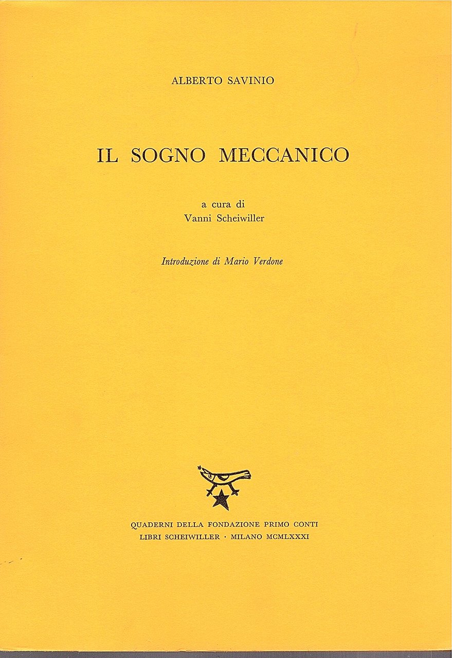Il sogno meccanico. A cura di Vanni Scheiwiller. Introduzione di …