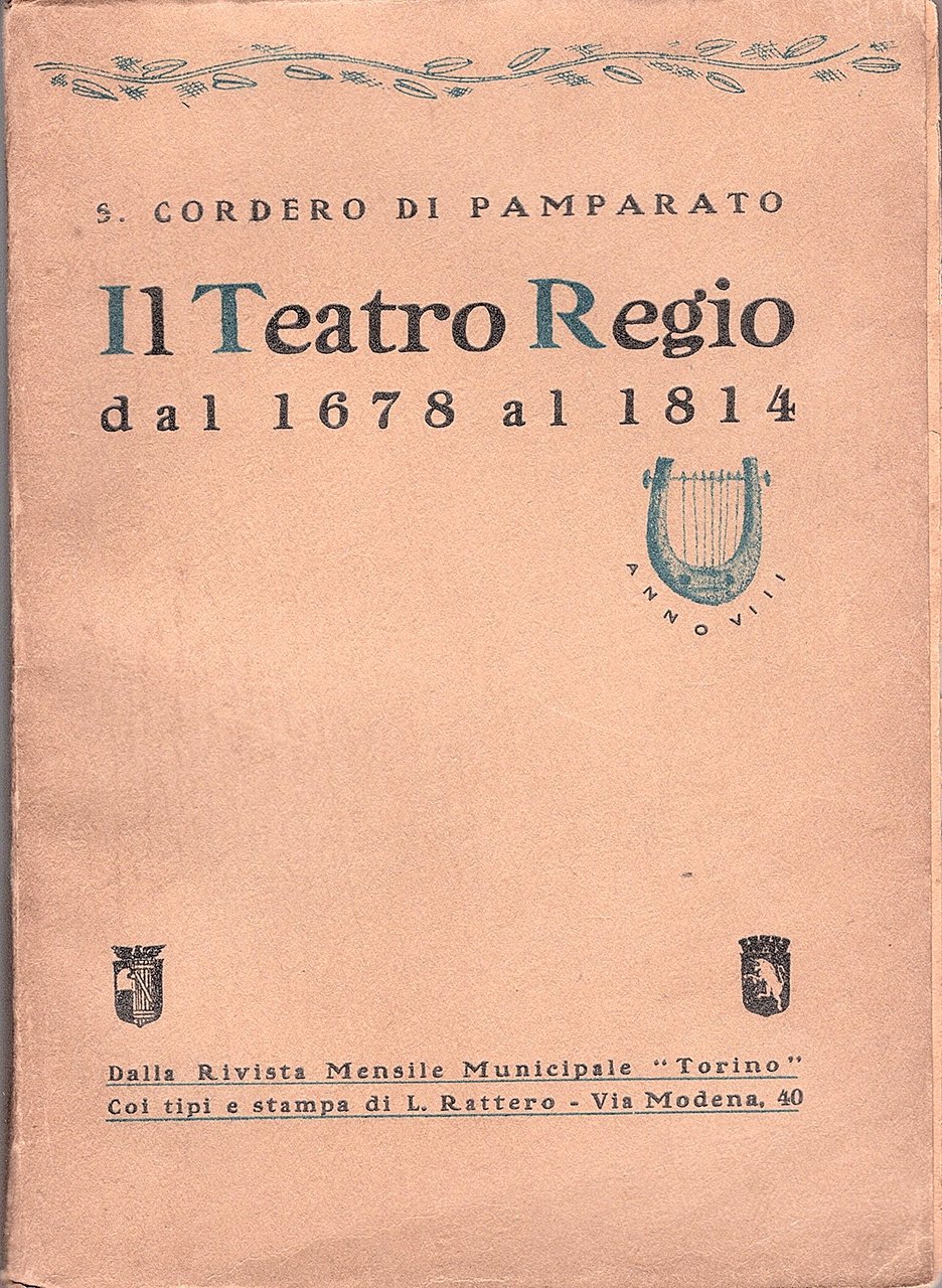 Il Teatro Regio dal 1678 al 1814